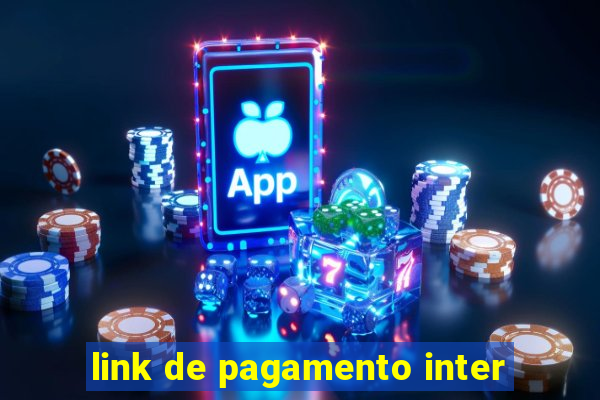 link de pagamento inter